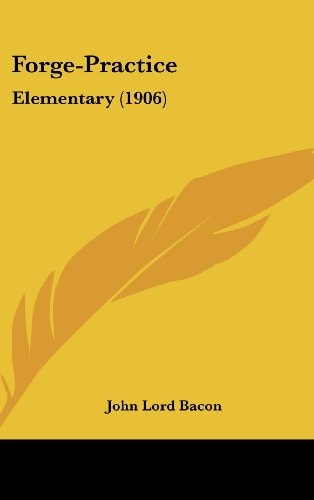 Forge-Practice Elementary (1906)