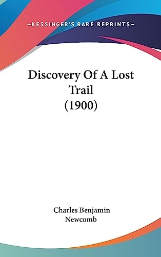 Discovery Of A Lost Trail (1900)
