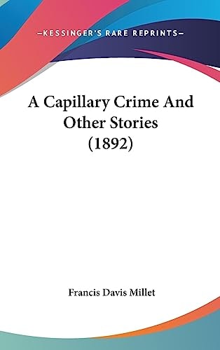 A Capillary Crime And Other Stories (1892)