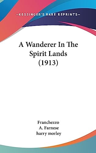 A Wanderer In The Spirit Lands (1913)