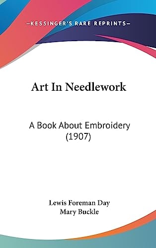 Art In Needlework A Book About Embroidery (1907)
