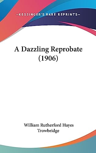 A Dazzling Reprobate (1906)