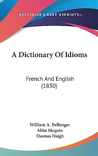 A Dictionary of Idioms French and English (1830)
