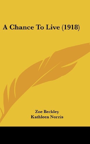 A Chance To Live (1918)