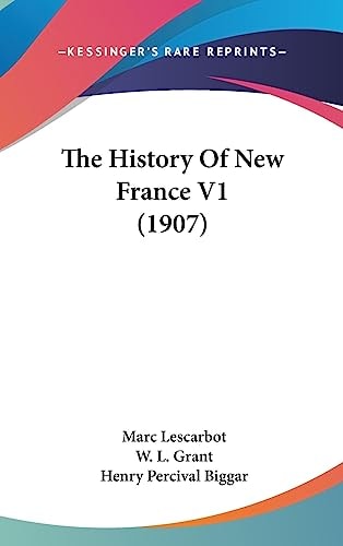 The History Of New France V1 (1907)
