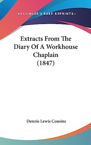 Extracts from the Diary of a Workhouse Chaplain