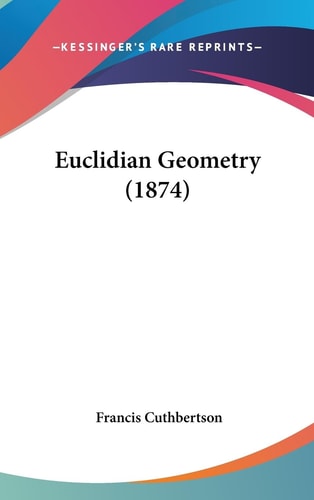 Euclidian Geometry (1874)