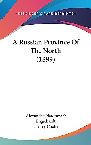 A Russian Province Of The North (1899)
