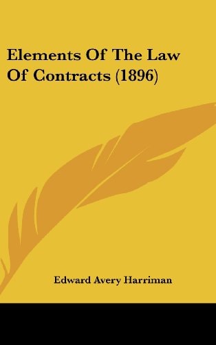 Elements Of The Law Of Contracts (1896)