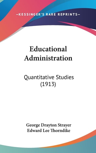 Educational Administration Quantitative Studies (1913)