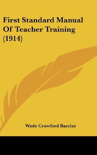 First Standard Manual Of Teacher Training (1914)