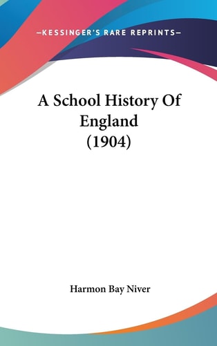 A School History Of England (1904)