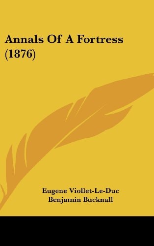 Annals Of A Fortress (1876)