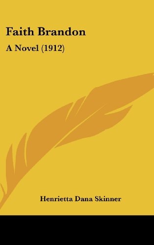 Faith Brandon A Novel (1912)