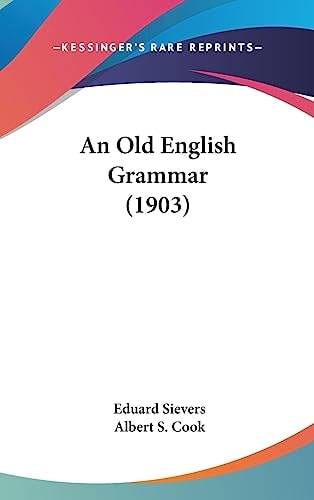 An Old English Grammar (1903)