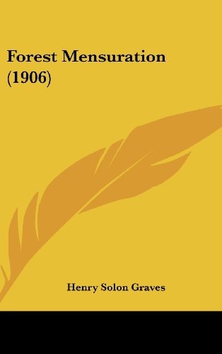 Forest Mensuration (1906)