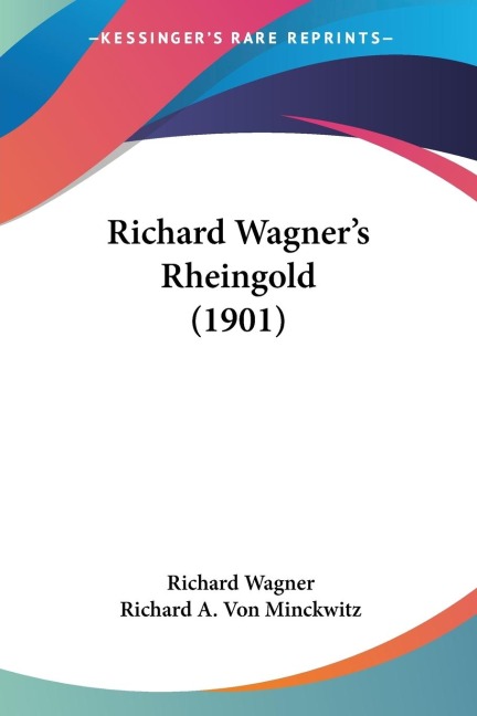 Richard Wagners Rheingold (1901)