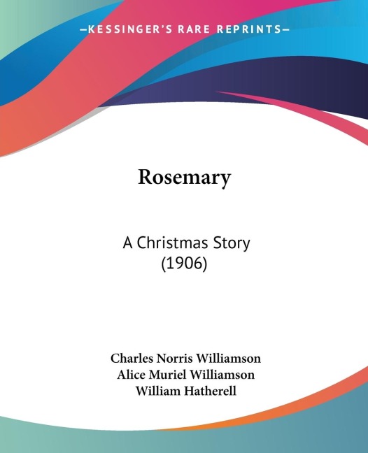 Rosemary: A Christmas Story (1906)