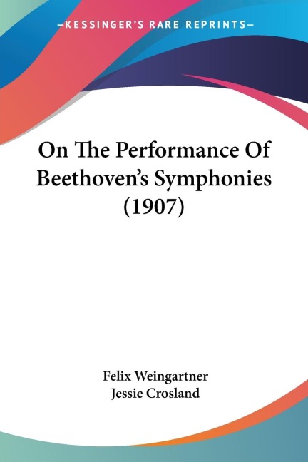 On The Performance Of Beethovens Symphonies (1907)