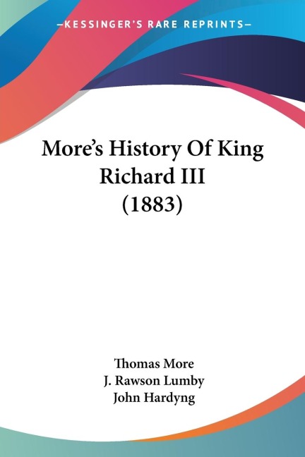 Mores History Of King Richard III (1883)
