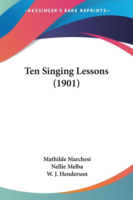 Ten Singing Lessons (1901)
