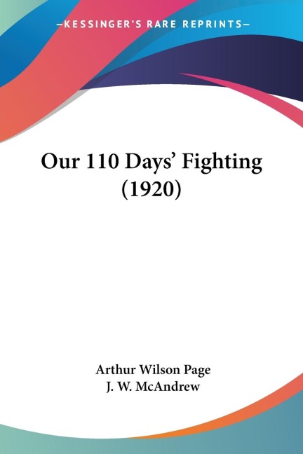 Our 110 Days Fighting (1920)