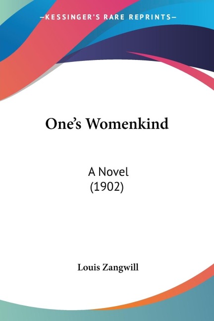 Ones Womenkind: A Novel (1902)