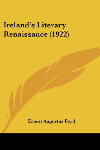 Ireland's Literary Renaissance (1922)