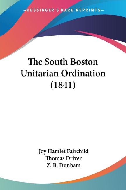 The South Boston Unitarian Ordination (1841)