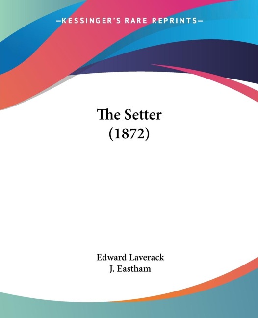The Setter (1872)