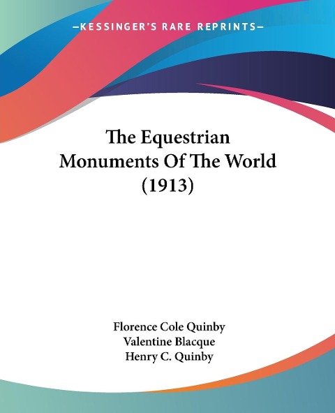 The Equestrian Monuments Of The World (1913)