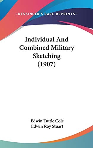 Individual And Combined Military Sketching (1907)