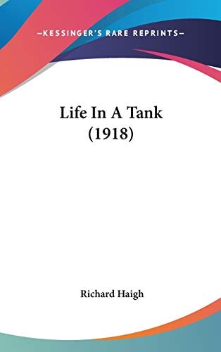 Life In A Tank (1918)