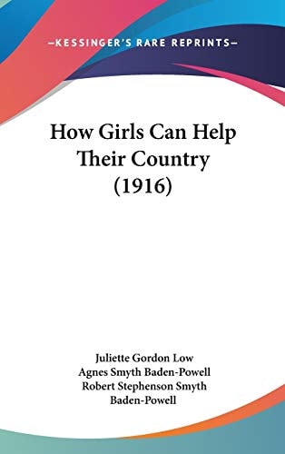 How Girls Can Help Their Country (1916) (Legacy Reprint)