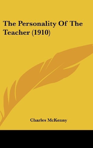 The Personality Of The Teacher (1910)