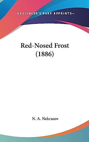Red-Nosed Frost (1886)