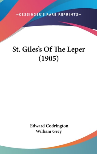 St. Giles's Of The Leper (1905)