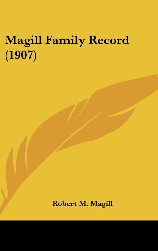 Magill Family Record (1907)