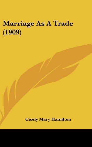 Marriage As A Trade (1909)
