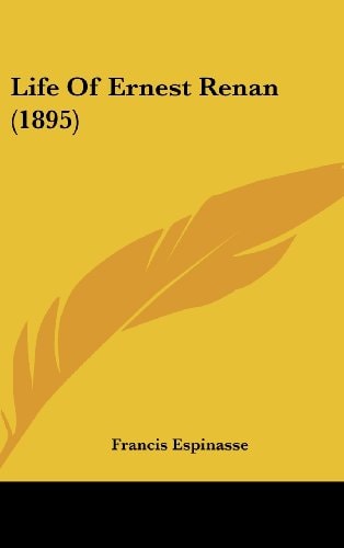 Life Of Ernest Renan (1895)