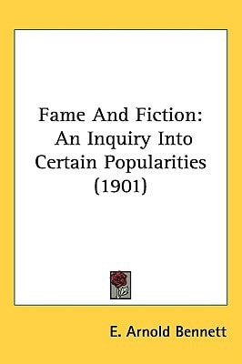 Fame And Fiction: An Inquiry Into Certain Popularities (1901)