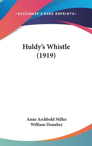 Huldy's Whistle (1919)