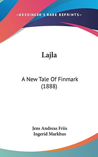 Lajla: A New Tale Of Finmark (1888)