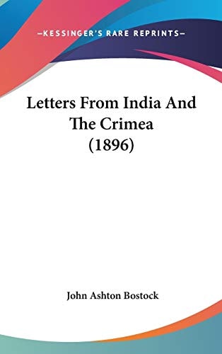 Letters From India And The Crimea (1896)