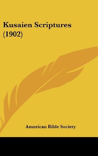 Kusaien Scriptures (1902)