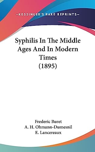 Syphilis In The Middle Ages And In Modern Times (1895)