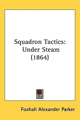 Squadron Tactics: Under Steam (1864)