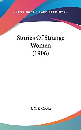 Stories Of Strange Women (1906)