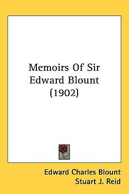 Memoirs Of Sir Edward Blount (1902)