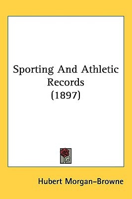 Sporting And Athletic Records (1897)